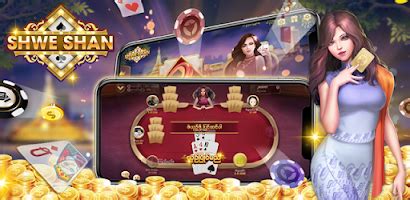 shwe shan casino app|Shwe Shan for Android .